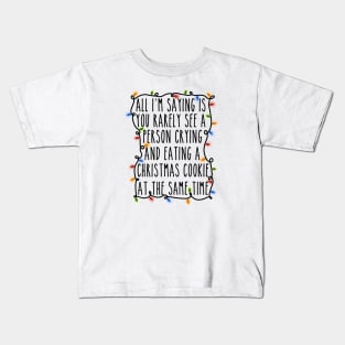 all i'm saying Kids T-Shirt